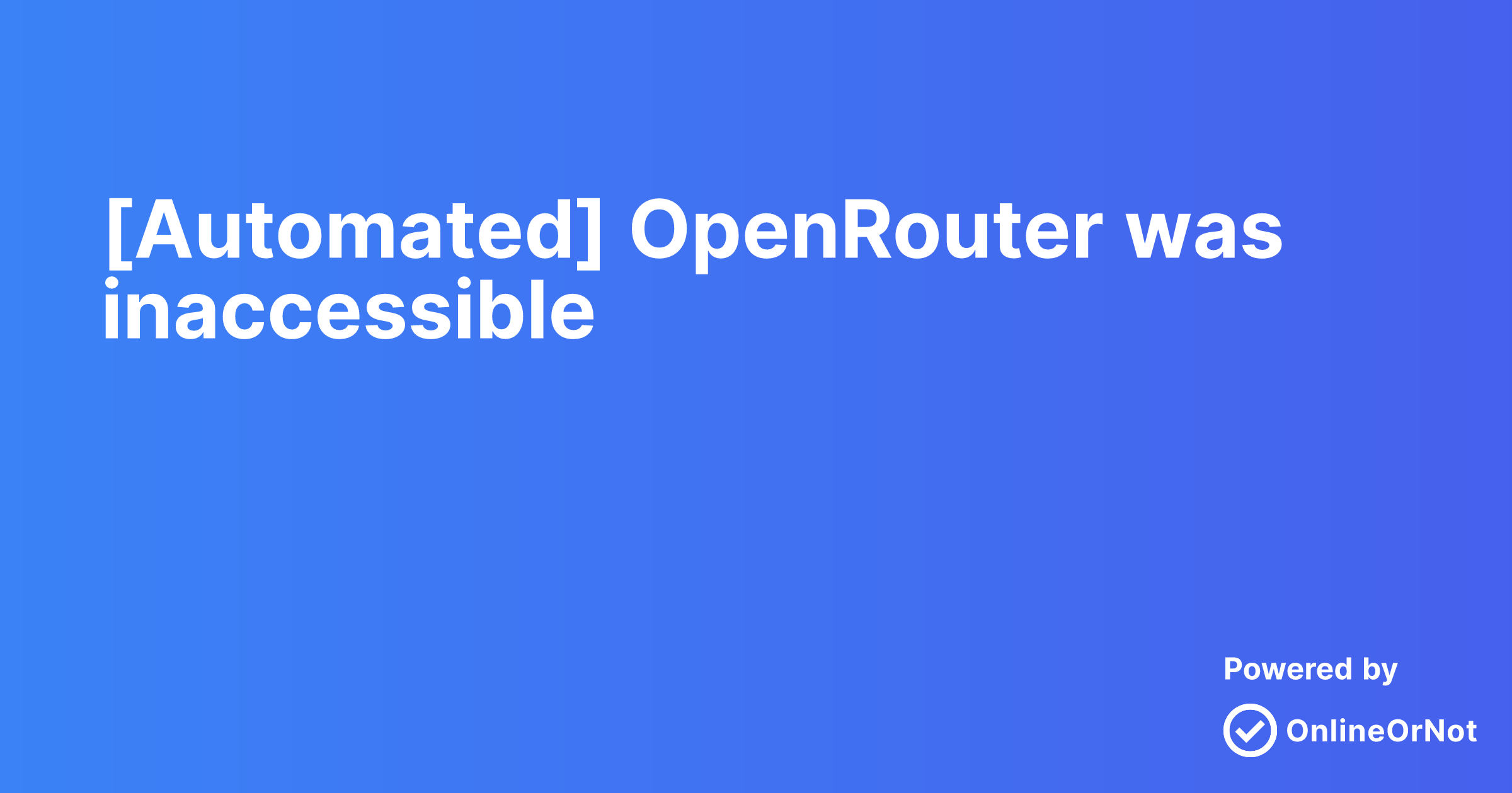 automated-openrouter-was-inaccessible-novelcrafter-status